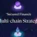 Secured Finance Unveils Groundbreaking Multi-Chain Strategy to Empower DeFi Markets